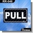 RR-046: Premade Sign - Pull