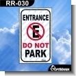 RR-030: Premade Sign - Entrance Do not Park