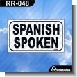 RR-048: Premade Sign - Spanish Spoken