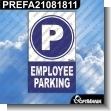 PREFA21081811: Premade Sign - Employee Parking