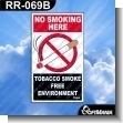 RR-069B: Premade Sign - No Smoking Here - Tobacco Smoke Free Environment