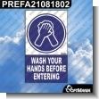PREFA21081802: Premade Sign - Wash Your Hands Before Entering