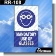 RR-108: Premade Sign - Mandatory Use of Glasses