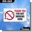 RR-069: Premade Sign - Thank You for not Smoking Here