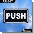 RR-047: Premade Sign - Push