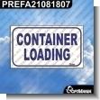 PREFA21081807: Premade Sign - Container Loading
