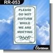 RR-053: Premade Sign - Please Do not Disturb While We are Meeting