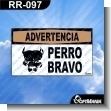 RR-097: Rotulo Prefabricado - Perro Bravo