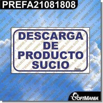 Lee el articulo completo Rotulo Prefabricado - DESCARGA DE PRODUCTO SUCIO