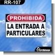 RR-107: Rotulo Prefabricado - Prohibida La Entrada a Particulares