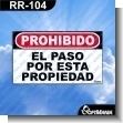 RR-104: Rotulo Prefabricado - Prohibido el Paso por Esta Propiedad
