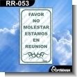 RR-053: Rotulo Prefabricado - Favor No Molestar Estamos en Reunion