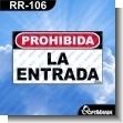 RR-106: Rotulo Prefabricado - Prohibida La Entrada