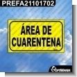 PREFA21101702: Rotulo Prefabricado - Area de Cuarentena